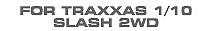 Hop-up Parts for Traxxas 1/10 Slash 2WD (-2021)