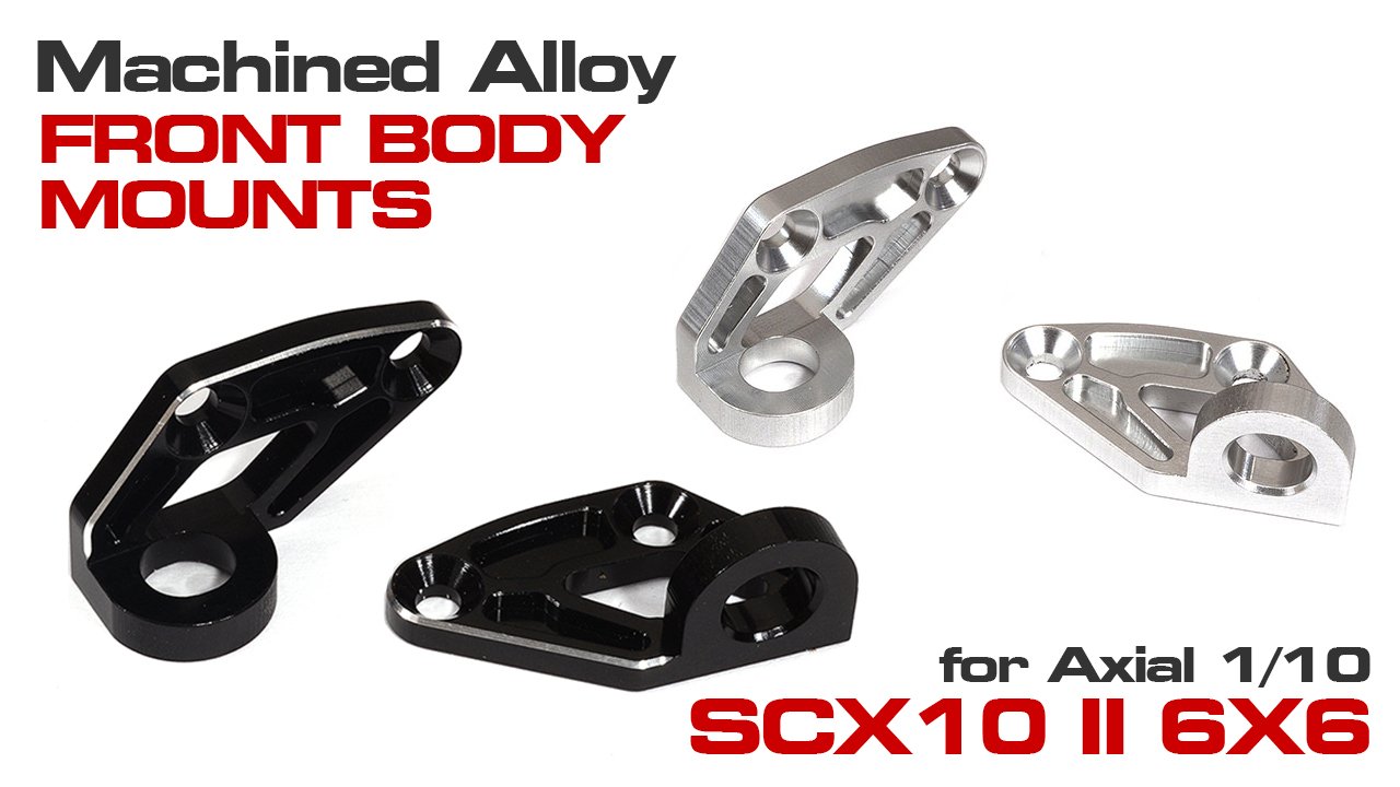 Machined Alloy Front Body Mounts for Axial 1/10 SCX10 II 6X6 (#C29787)