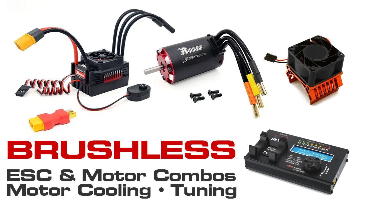 Brushless ESC Combos, Motors, & Tuning